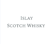 Islay Single Malt Scotch Whisky